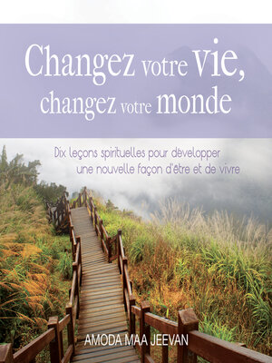 cover image of Changez votre vie, changez votre monde